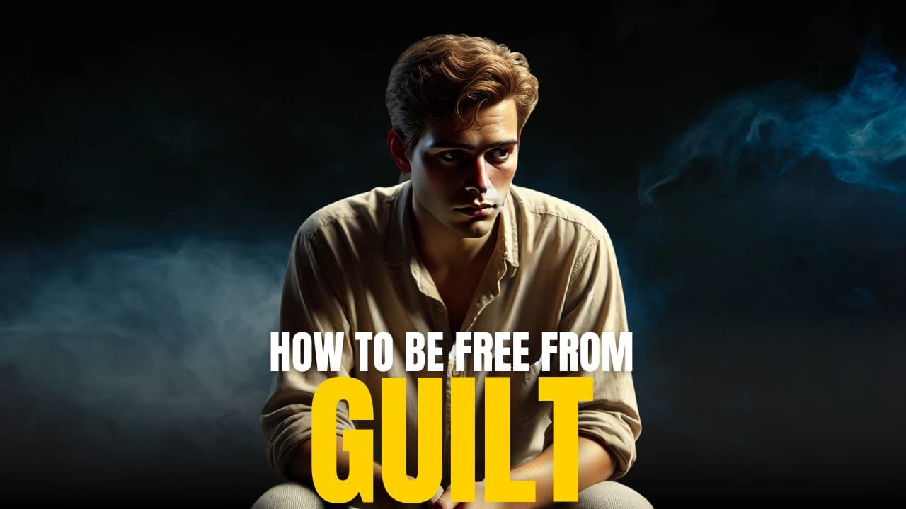 How To Overcome Guilt Feelings?