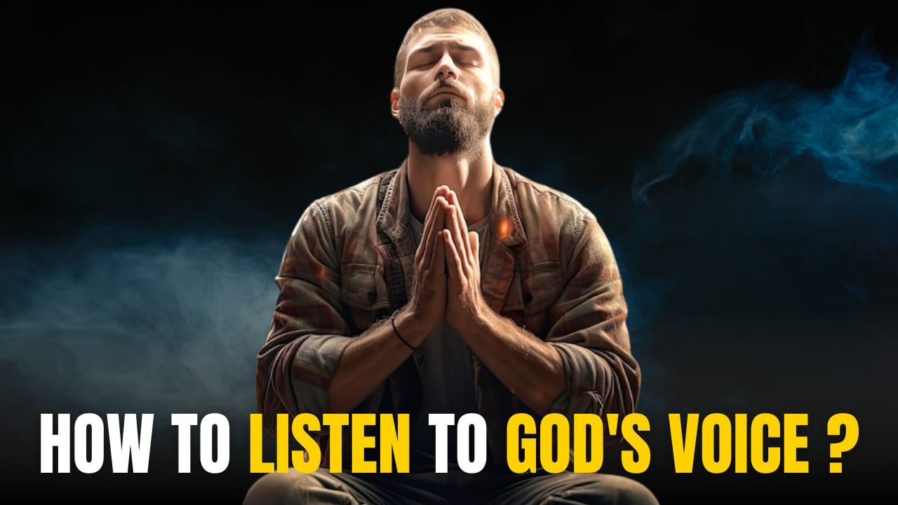 How To Listen God’s Voice?