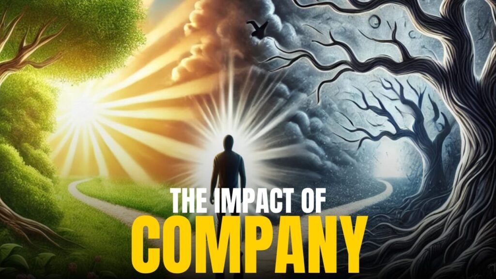 The Impact of Company