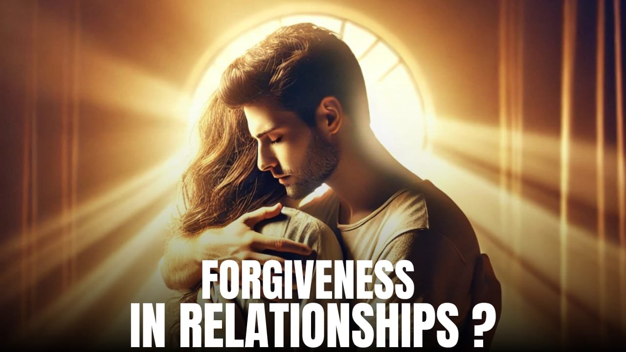 Forgiveness in Relationships